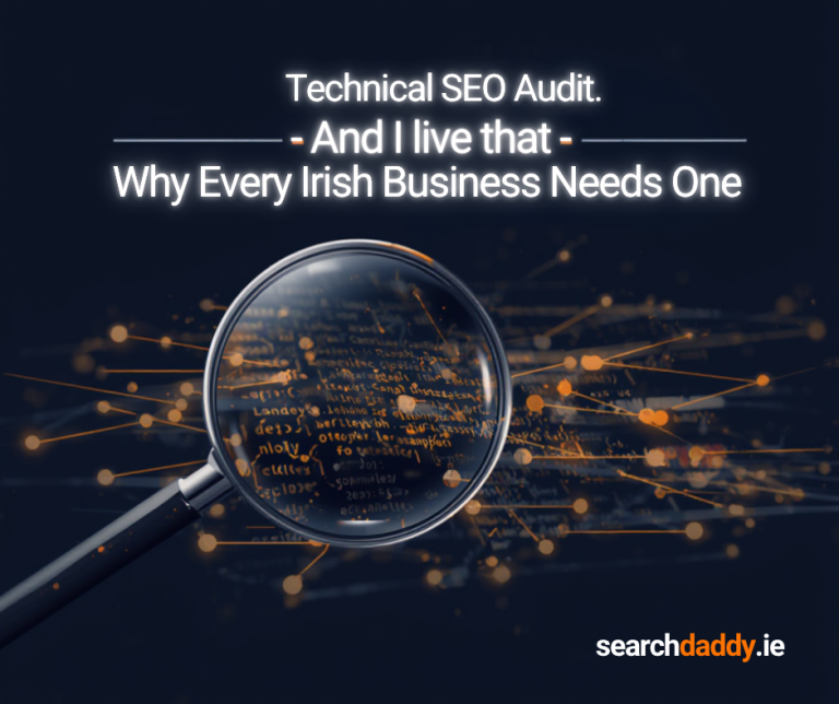 Technical SEO Audit: What It Is and Why Every Irish Business Website Needs One